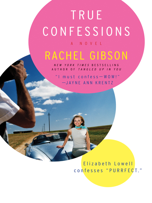 Title details for True Confessions by Rachel Gibson - Wait list